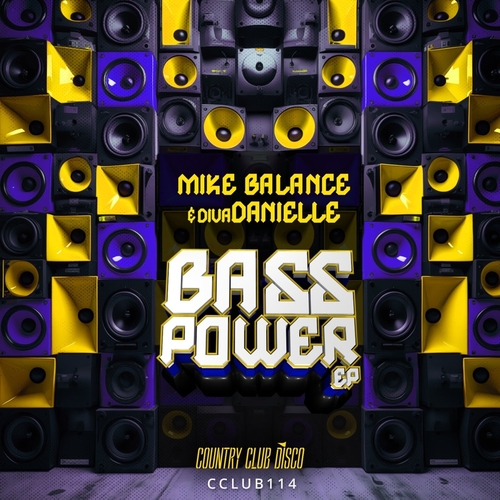 Mike Balance & divaDanielle - Bass Power [CCLUB114]